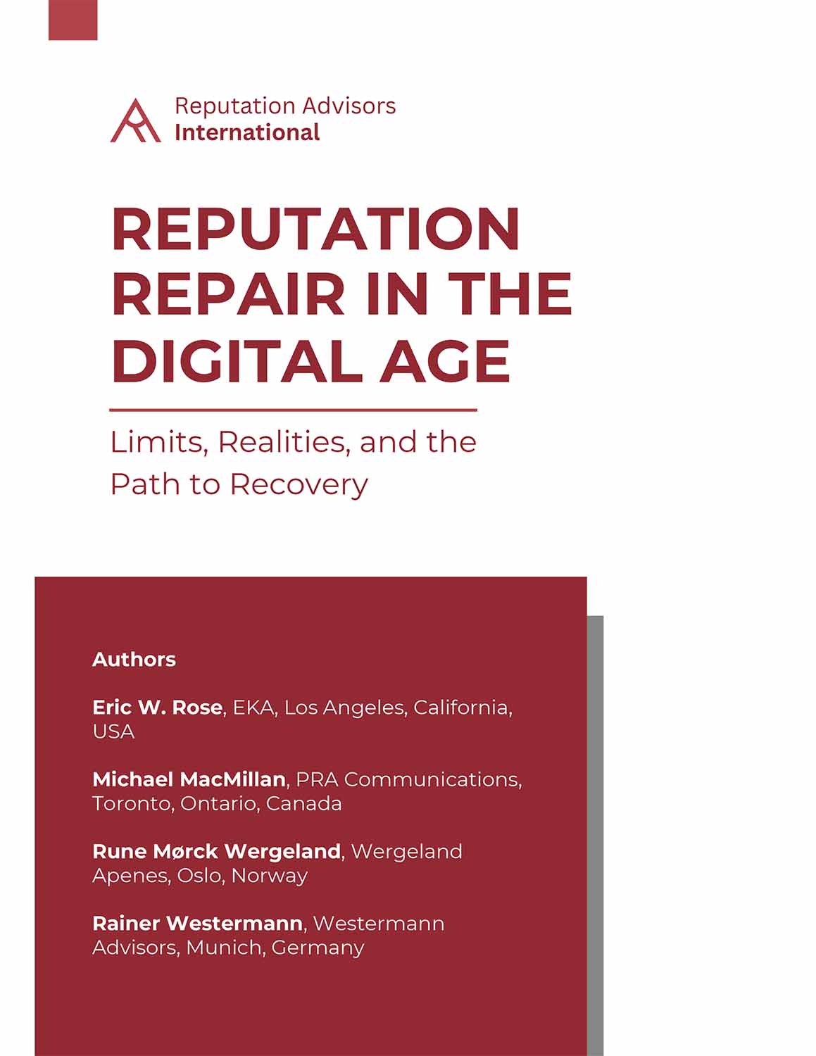 Reputation Repair in the Digital Age: Limits, Realities, and the Path to Recovery Reputation Repair in the Digital Age: Limits, Realities, and the Path to Recovery